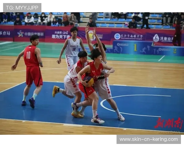 湖南省推出“篮球+科技”创新项目，推动青少年健康发展，2021年湖南省青少年篮球比赛